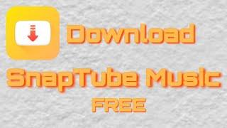 Download SnapTube Music  Free in YouTube 2023