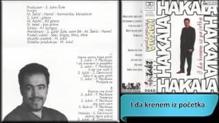 Hakala - I da krenem iz pocetka - (Audio 1998) HD