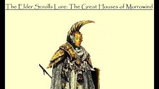 The Elder Scrolls Lore: The Great Houses of Morrowind