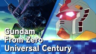 Gundam from Zero ~Universal Century~