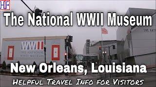 The National WWII Museum – New Orleans, Louisiana| New Orleans Travel Guide - Episode# 2