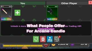 What People Offer For Arcane Candle || Survive The Killer