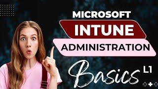 Intune System Administrator Roles and Responsibilities | Beginner | #devicemanagement #ai #clouds