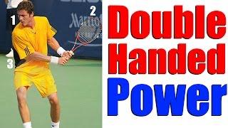 Tennis Double Handed Backhand Technique - Two Steps To Extra Power