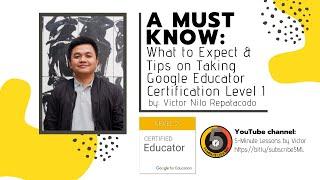 A MUST KNOW: What to Expect and Tips on Taking Google Educator Certification Level 1