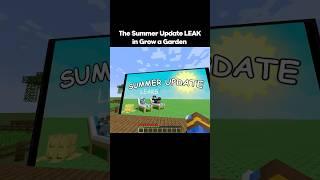 The Summer Update LEAK in Grow a Garden
