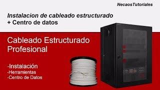 Cableado Estructurado Profesional + Centro de Datos