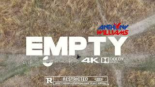 Anthony Williams - Empty (Official Music Video)