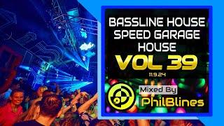 Bassline House | Speed Garage | UKG | DJ Mix 2024 - Vol 39