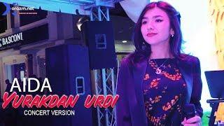 Aida - Yurakdan urdi | Аида - Юракдан урди (concert version 2019)