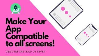 Use This Instead Of DP/SP in Android Studio