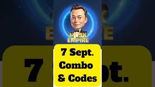 7 September, Musk empire daily combo and riddle code | musk empire daily combo 7 September riddle