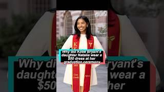 Why did Kobe Bryant's daughter Natalia wear a $50 dress at her graduation ceremony?
