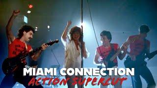 MIAMI CONNECTION: Action Supercut