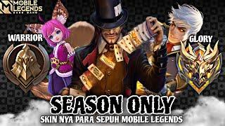 Namatin Mobile Legends tapi Skin Season Only