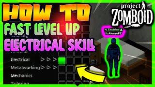 How to level up ELECTRICAL skill in Project Zomboid - Tutorial | Build 41