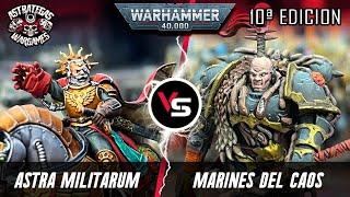 ⭐️INFORME WARHAMMER 40k⭐️ Astra Militarum VS Marines Espaciales del Caos - Décima edición