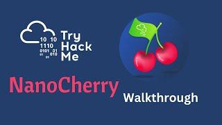 Nanocherryctf Tryhackme Room Walkthrough | Matsec