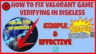 VALORANT VERIFYING FIX FOR ALL TYPE OF DISKLESS ( VALORANT DISKLESS SOLUTION ) | EASYTECH SOLUTION