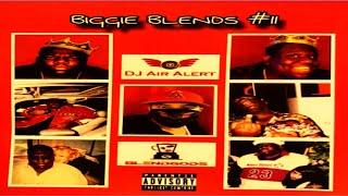 DJ AIR ALERT - BIGGIE BLENDS #11 [2022]