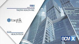 Taqtik Health Inc. gets listed on The OCMX