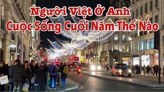 Khám Phá Những Hình Ảnh Sống Động Giáng Sinh Ở Anh | Cuộc Sống Ở Anh