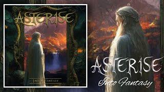 ASTERISE - "Into Fantasy"