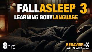 FALL ASLEEP listening to 8 Hours of Relaxing Sleep Music • Learn Body Language While You Sleep