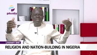 Nigeria At 64: Religion and Nation-Building in Nigeria