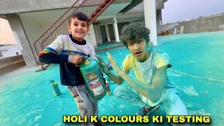 Holi K Colours Ki Testing  || Sourav Joshi vlogs