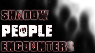 1 TRUE Encounter with Shadow People [Part 1] Ft. Mr. X Dreams