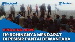 BREAKINGNEWS - 119 Rohingya Mendarat Dipesisir Pantai Dewantara