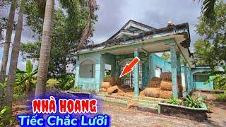 Ngôi nhà bỏ hoang ai thấy cũng tiếc chắc lưỡi