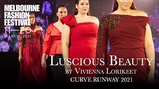 Luscious Beauty by Vivienna Lorikeet Curve Fashion Show | Melbourne Fashion Festival 2021 [Part 2/2]