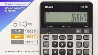 CASIO【How to use calculator Round selector function】