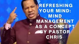 The Principle Of Mind Management By Pastor Chris