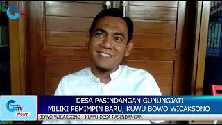 DESA PASINDANGAN GUNUNGJATI MILIKI PIMPINAN BARU, KUWU BOWO WICAKSONO | GRTV