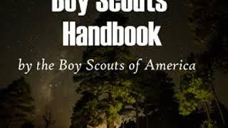 Boy Scouts Handbook by BOY SCOUTS OF AMERICA read by Various Part 1/2 | Full Audio Book