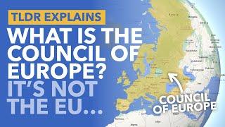 The Council of Europe (Not the EU): Europe's Most Confusing Grouping - TLDR News