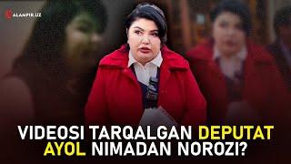 VIDEOSI TARQALGAN DEPUTAT AYOL NIMADAN NOROZI?