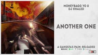 Moneybagg Yo & DJ Khaled - "Another One" (A Gangsta's Pain: Reloaded)