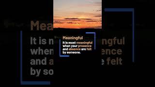 Meaningful
