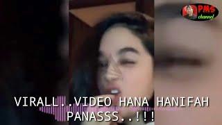 VIRAL!!VIDEO HANA HANIFAH