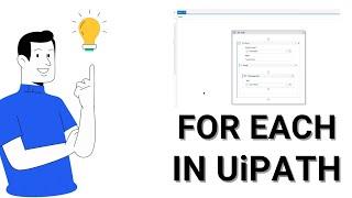 What is For Each Activity in UiPath? | UiPath | RPA | Studio