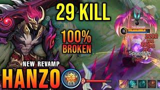 29 Kills + MANIAC!! Hanzo Revamp 100% Broken!! - New Revamp Tryout ~ MLBB