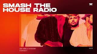 Smash The House Radio ep. 620