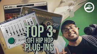 MY TOP 3 PLUGINS FOR LOFI HIP HOP | MAKING LOFI HIP HOP