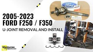 2005-2023 Ford F250 F350 Front 4x4 Dana 60 U-Joint Removal And Install