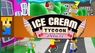 Flabaliki Plays: Ice Cream Tycoon... DELUXE