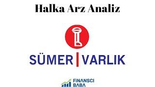 SÜMER VARLIK YÖNETİM A Ş  HALKA ARZ ANALİZ